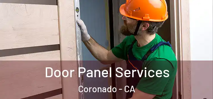 Door Panel Services Coronado - CA