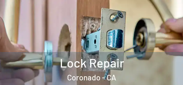 Lock Repair Coronado - CA