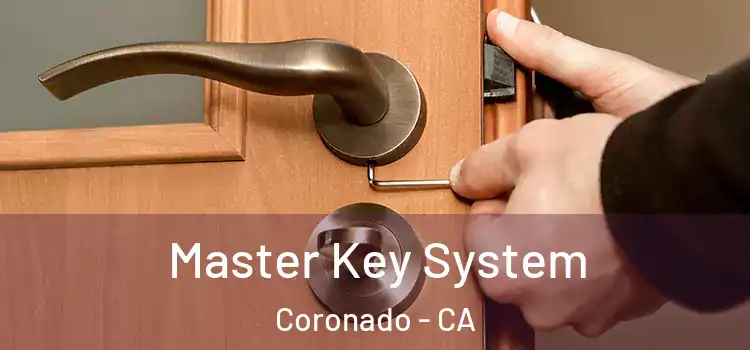 Master Key System Coronado - CA