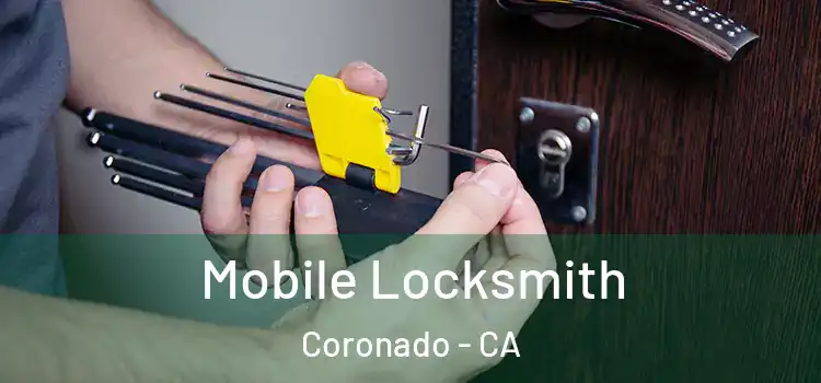 Mobile Locksmith Coronado - CA