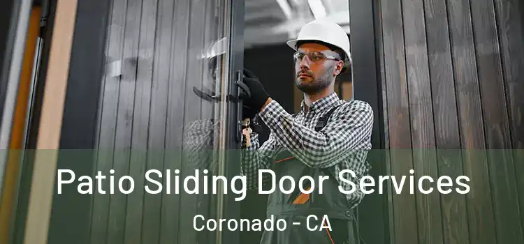 Patio Sliding Door Services Coronado - CA
